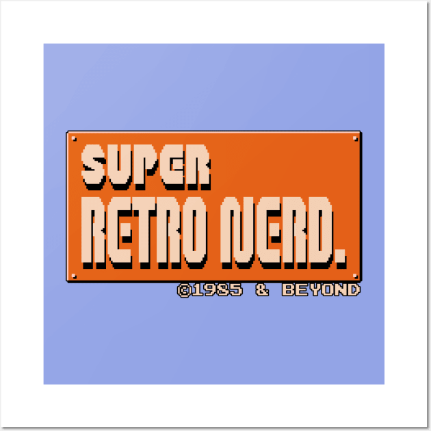 Super Retro Nerd Wall Art by TheGamingGeeks